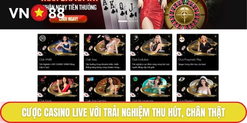 Cược casino live với trải nghiệm thu hút, chân thật