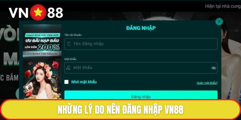 Những lý do nên đăng nhập VN88